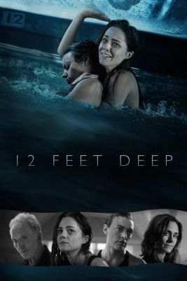 12 Feet Deep (2016) online film