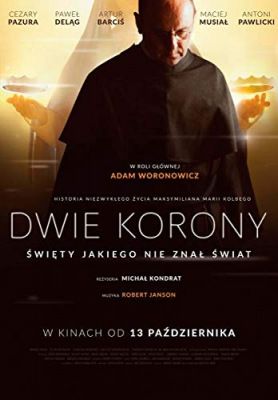 A Két korona - Szent Maximilian Kolbe élete (2017) online film