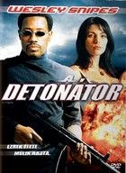 A detonátor (2006) online film