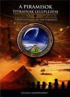 A piramisok titkainak leleplezése (2010) online film