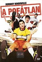 A pofátlan (2005) online film