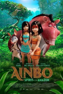 Ainbo: Spirit of the Amazon (2021) online film