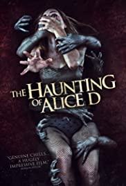 Alice D. kísértete - The Haunting of Alice D (2014) online film