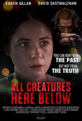 All Creatures Here Below (2018) online film