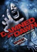 Átkozott vagy hajnalra - Damned by Dawn (2009) online film