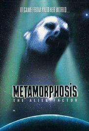 Átváltozás/Metamorphosis: The Alien Factor (1990) online film
