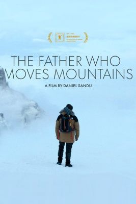 Az apa, aki hegyeket mozgat meg (2021) online film