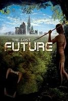 Az elveszett jövő - The Lost Future (2010) online film