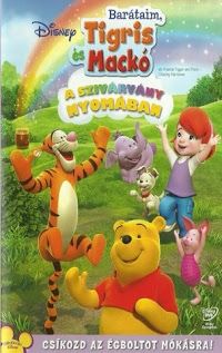 Barátaim, Tigris és Mackó a szivárvány nyomában (2007) online film