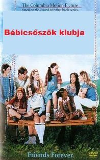 Bébicsőszök klubja (1995) online film