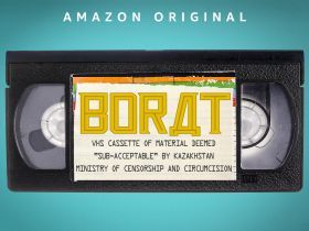 Borat: VHS Cassette of Material Deemed 'Sub-acceptable' By Kazakhstan Ministry of Censorsh (2021) online film