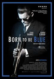 Born to Be Blue (2015) online film