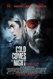 Cold Comes the Night (2013) online film