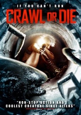 Crawl or Die (2014) online film