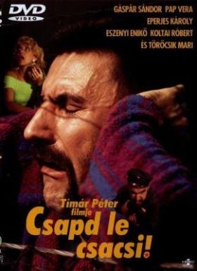 Csapd le csacsi (1990) online film