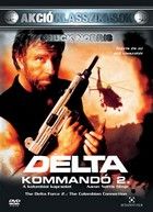 Delta kommandó 2. - A kolumbiai kapcsolat (1987) online film
