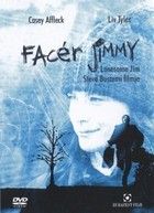 Facér Jimmy (2005) online film