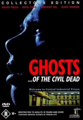 Ghosts... of the Civil Dead (1988) online film