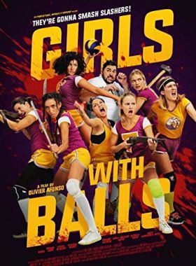 Girls with Balls (2018) online film