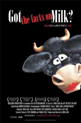 Got the facts on milk? (2008) online film