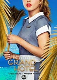 Grand Hotel (US) 1. évad (2019) online sorozat