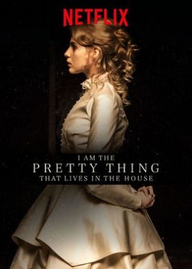 I Am the Pretty Thing That Lives in the House (2016) online film