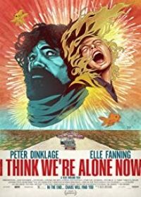 I Think We're Alone Now (2018) online film