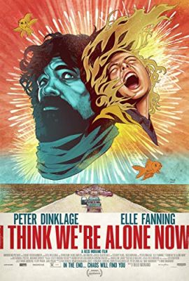 I Think We're Alone Now (2018) online film