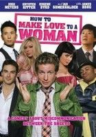 Így szeress egy nőt! (2010) online film