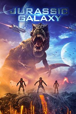 Jurassic Galaxy (2018) online film