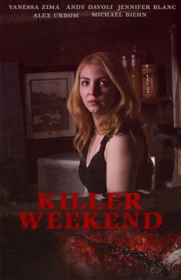 Killer Weekend (2020) online film