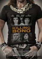 Killing Bono (2011) online film
