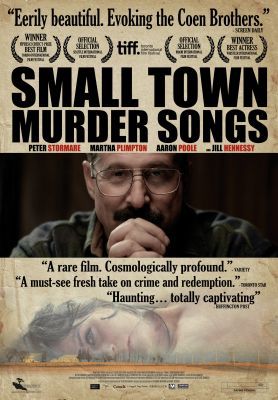 Kisvárosi gyilkossági dalok - Small Town Murder Songs (2010) online film