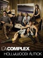 L.A. Complex- Hollywoodi álmok 1. évad (2012) online sorozat