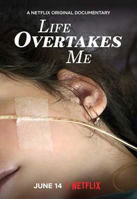 Life Overtakes Me (2019) online film