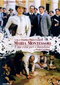 Maria Montessori: Egy élet a gyermekért 1. évad (2007) online sorozat
