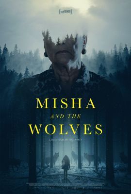 Misha és a farkasok (2021) online film