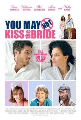 Ne csókold meg a menyasszonyt! (2011) online film