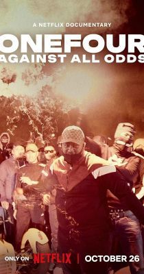 ONEFOUR: Against All Odds (2023) online film