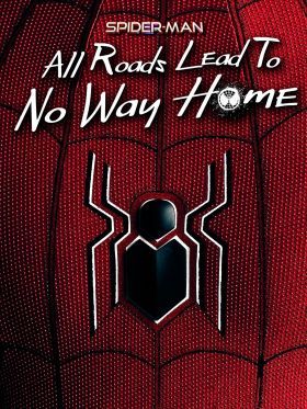 Pókember: Minden út nem hazaúthoz vezet (2022) online film