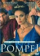 Pompei - Egy város pusztulása (2007) online film