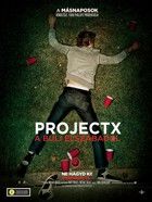 Project X - A buli elszabadul (2012) online film