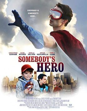 Somebody's Hero (2011) online film