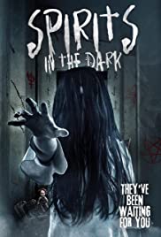 Spirits in the Dark (2019) online film