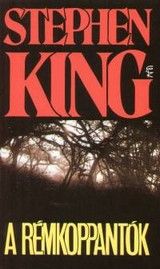 Stephen King: A rémkoppantók (1993) online film