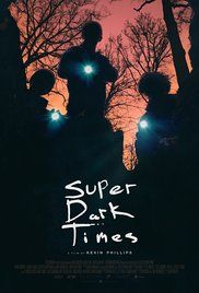 Super Dark Times (2017) online film