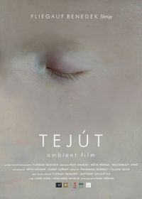 Tejút (2007) online film