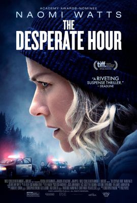 The Desperate Hour (2021) online film