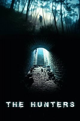 The Hunters (2011) online film