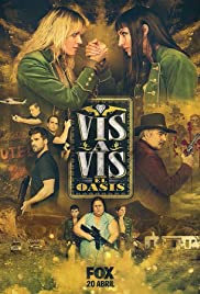 Vis a Vis: El Oasis 1. évad (2020) online sorozat